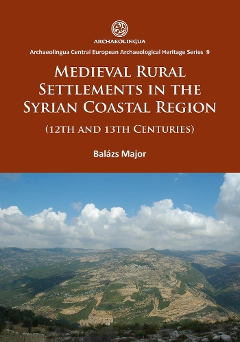 Бумажная книга «Medieval Rural Settlements in the Syrian Coastal Region (12th and 13th Centuries)», автор Балаж Майор - фото №1