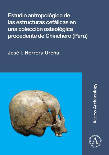 Бумажная книга «Estudio antropológico de las estructuras cefálicas en una colección osteológica procedente de Chinchero (Perú)», автор Хосе И. Эррера Урена - фото №1