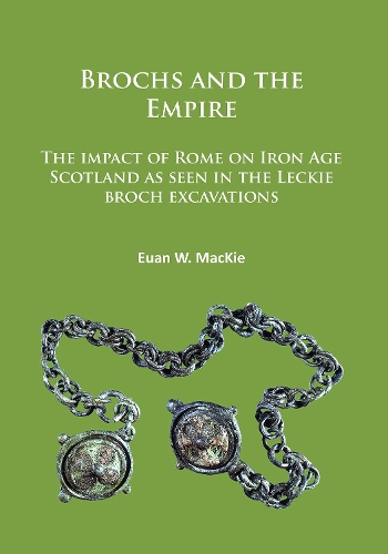 Paper book «Brochs and the Empire: The impact of Rome on Iron Age Scotland as seen in the Leckie broch excavations», author Euan W. MacKie - фото №1