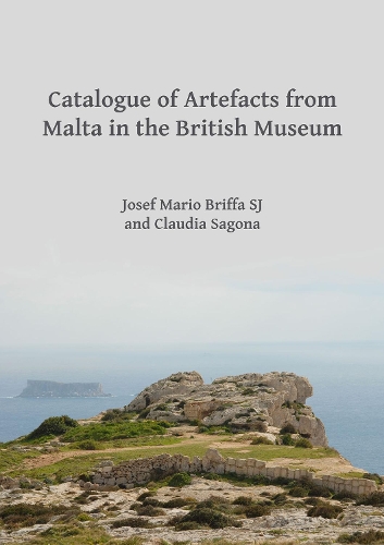Бумажная книга «Catalogue of Artefacts from Malta in the British Museum», авторов Клаудия Сагона, Йозеф Марио Бриффа - фото №1