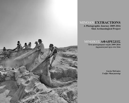 Паперова книга «Minoan Extractions: A Photographic Journey 2009-2016: Sissi Archaeological Project», автор Гевін Макгуайр - фото №1