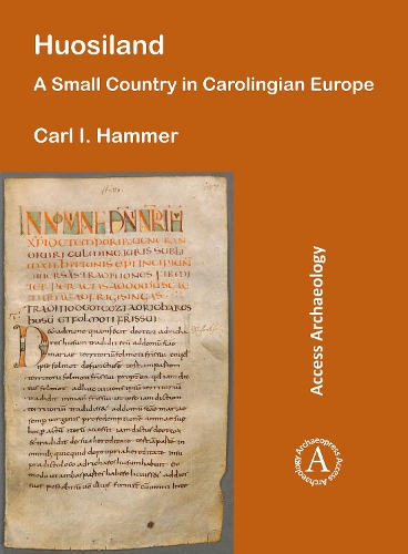 Бумажная книга «Huosiland: A Small Country in Carolingian Europe», автор Карл И. Хаммер - фото №1