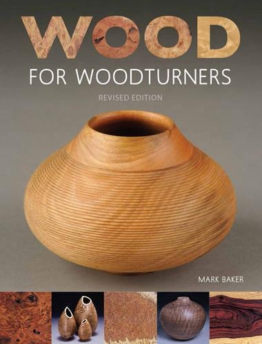 Бумажная книга «Wood for Woodturners (Revised Edition)», автор М. Бейкер - фото №1