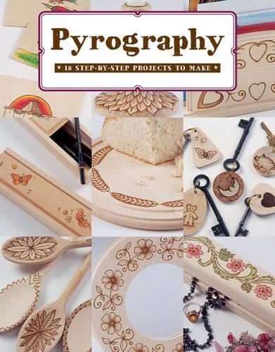 Бумажная книга «Pyrography: 12 Step-by-Step Projects to Make», автор Боб Нилл - фото №1