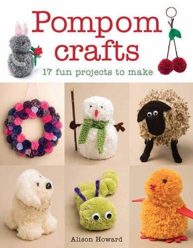 Паперова книга «Pompom Crafts», автор А. Говард - фото №1