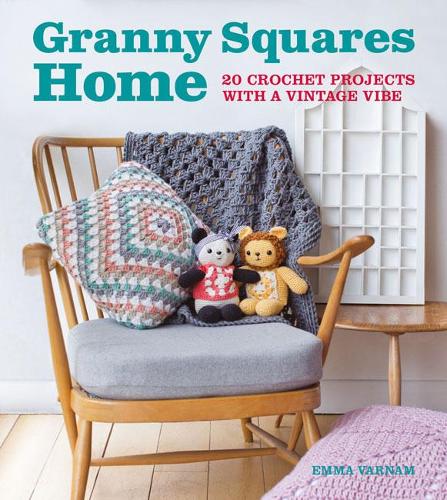 Бумажная книга «Granny Squares Home: 20 Projects with a Vintage Vibe», автор Эмма Варнам - фото №1