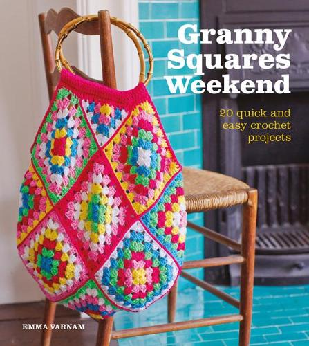 Бумажная книга «Granny Squares Weekend: 20 Quick and Easy Crochet Projects», автор Эмма Варнам - фото №1