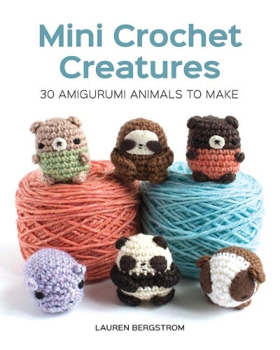 Бумажная книга «Mini Crochet Creatures: 30 Amigurumi Animals to Make», автор Лорен Бергстром - фото №1