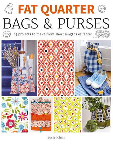 Паперова книга «Fat Quarter: Bags & Purses: 25 Projects to Make from Short Lengths of Fabric», автор Сьюзі Джонс - фото №1