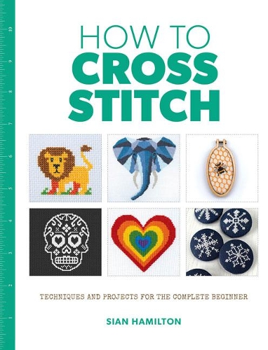 Бумажная книга «How to Cross Stitch», автор Сиан Гамильтон - фото №1