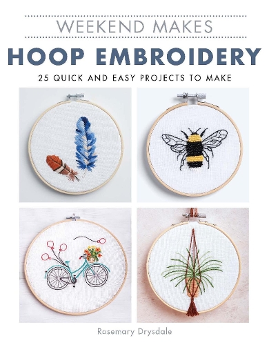 Бумажная книга «Weekend Makes: Hoop Embroidery», автор Р. Драйсдейл - фото №1