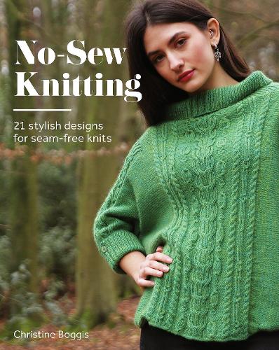 Бумажная книга «No-Sew Knitting: 21 Stylish Designs For Seam-Free Knits», автор Кристин Боггис - фото №1