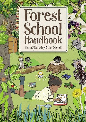 [object Object] «Forest School Handbook», авторів Ден Волмслі, Наомі Волмслі - фото №1