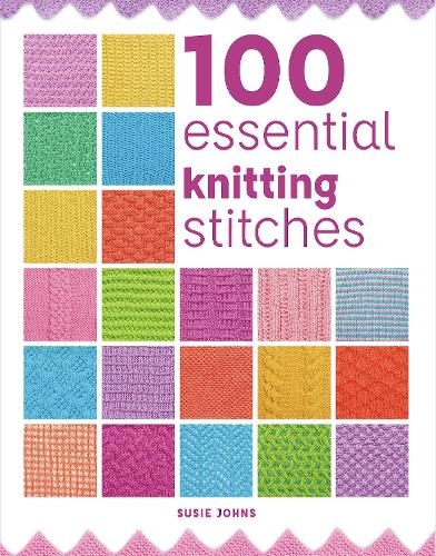 Паперова книга «100 Essential Knitting Stitches», автор Сьюзі Джонс - фото №1