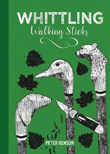 Бумажная книга «Whittling Walking Sticks», автор Питер Бенсон - фото №1