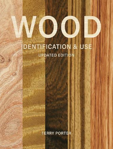 Паперова книга «Wood Identification & Use (Updated Edition)», автор Террі Портер - фото №1