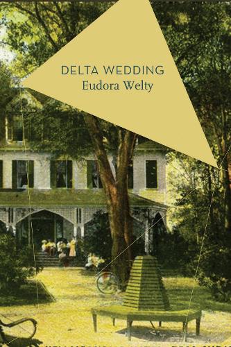 Бумажная книга «Delta Wedding», автор Юдора Уэлти - фото №1