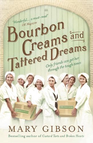 Паперова книга «Bourbon Creams and Tattered Dreams», автор Мері Гібсон - фото №1
