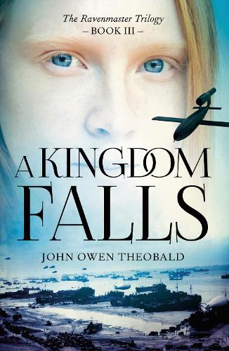 Паперова книга «A Kingdom Falls», автор Джон Оуен Теобальд - фото №1