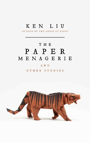 Паперова книга «The Paper Menagerie», автор Кен Лю - фото №1