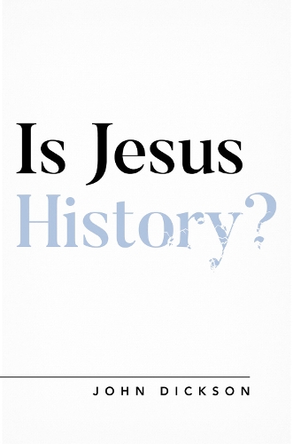 Паперова книга «Is Jesus History?», автор Джон Діксон - фото №1