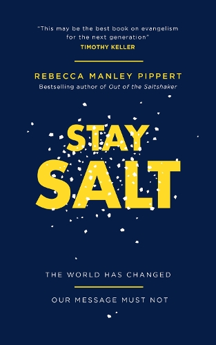 Паперова книга «Stay Salt: The World Has Changed: Our Message Must Not», автор Ребекка Менлі Піпперт - фото №1