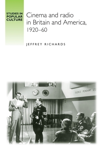 Бумажная книга «Cinema and Radio in Britain and America, 1920–60», автор Джеффри Ричардс - фото №1