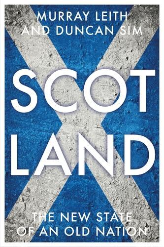 Бумажная книга «Scotland: The New State of an Old Nation», авторов Дункан Сим, Мюррей Стюарт Лейт - фото №1