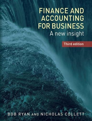 Паперова книга «Finance and Accounting for Business: A New Insight,», авторів Боб Райан, Ніколас Коллетт - фото №1