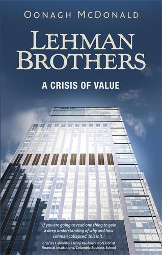 Бумажная книга «Lehman Brothers: A Crisis of Value», автор Оона Макдональд - фото №1