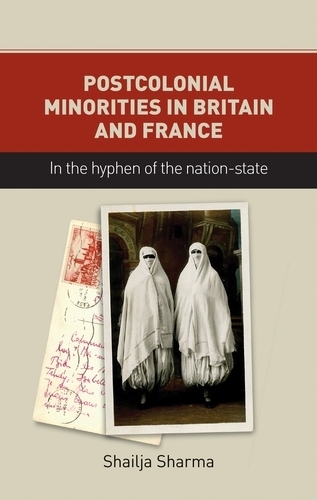 Паперова книга «Postcolonial Minorities in Britain and France: In the Hyphen of the Nation-State», автор Шайджа Шарма - фото №1