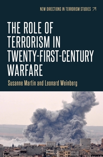 Бумажная книга «The Role of Terrorism in Twenty-First-Century Warfare», авторов Леонард Вайнберг, Сюзанна Мартин - фото №1