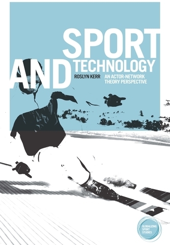 Бумажная книга «Sport and Technology: An Actor-Network Theory Perspective», автор Рослин Керр - фото №1