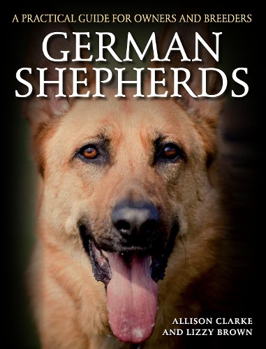 [object Object] «German Shepherds: A Practical Guide for Owners and Breeders», авторів Еллісон Кларк, Ліззі Браун - фото №1