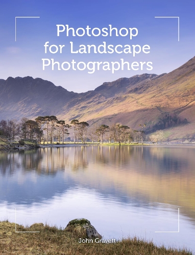 Бумажная книга «Photoshop for Landscape Photographers», автор Джон Граветт - фото №1