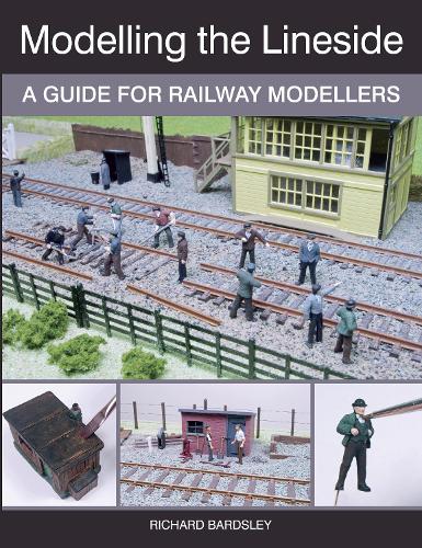 [object Object] «Modelling the Lineside: A Guide for Railway Modellers», автор Річард Бардслі - фото №1