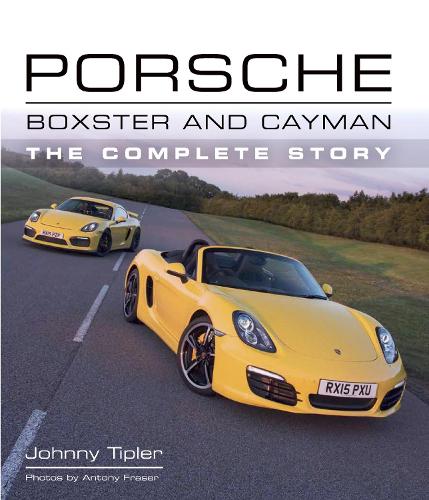 Бумажная книга «Porsche Boxster and Cayman: The Complete Story», автор Джонни Типлер - фото №1