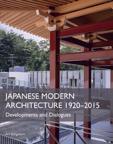 Бумажная книга «Japanese Modern Architecture 1920-2015: Developments and Dialogues», автор Ари Селигманн - фото №1