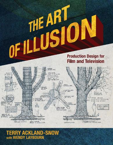 Бумажная книга «The Art of Illusion: Production Design for Film and Television», авторов Терри Акленд-Сноу, Венди Лейборн - фото №1