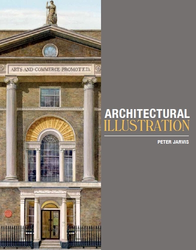 Бумажная книга «Architectural Illustration», автор Питер Джарвис - фото №1