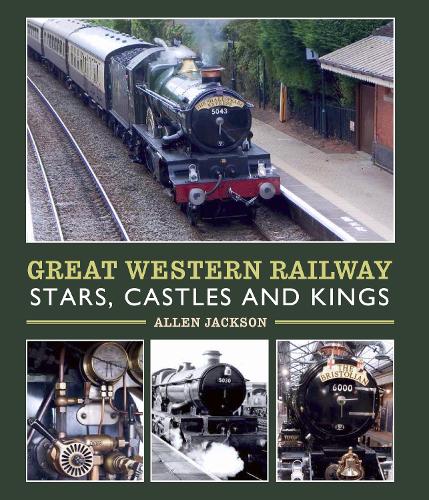 Бумажная книга «Great Western Railway Stars, Castles and Kings», автор Аллен Джексон - фото №1