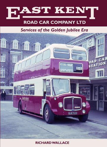 Бумажная книга «East Kent Road Car Company Ltd: Services of the Golden Jubilee Era», автор Ричард Уоллес - фото №1