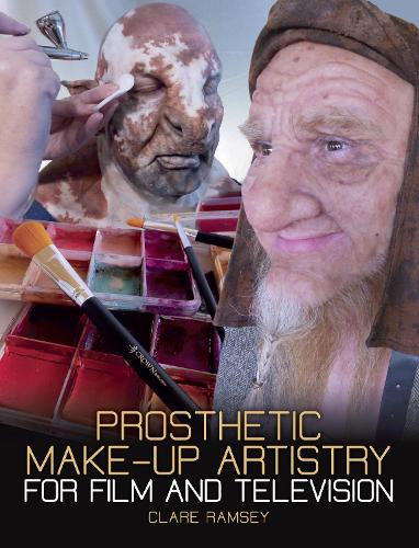 Паперова книга «Prosthetic Make-Up Artistry for Film and Television», автор Клер Ремсі - фото №1