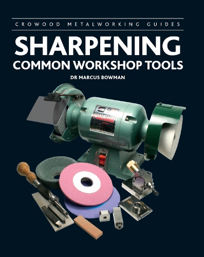 Паперова книга «Sharpening Common Workshop Tools», автор Маркус Боуман - фото №1