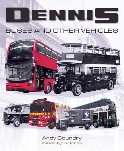 Бумажная книга «Dennis Buses and Other Vehicles», автор Энди Гаундри - фото №1
