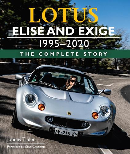Бумажная книга «Lotus Elise and Exige 1995-2020: The Complete Story», автор Джонни Типлер - фото №1
