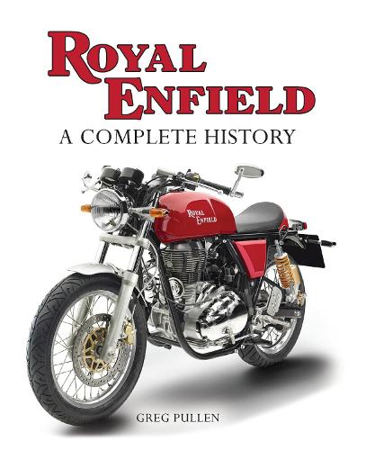 [object Object] «Royal Enfield: A Complete History», автор Грег Пуллен - фото №1