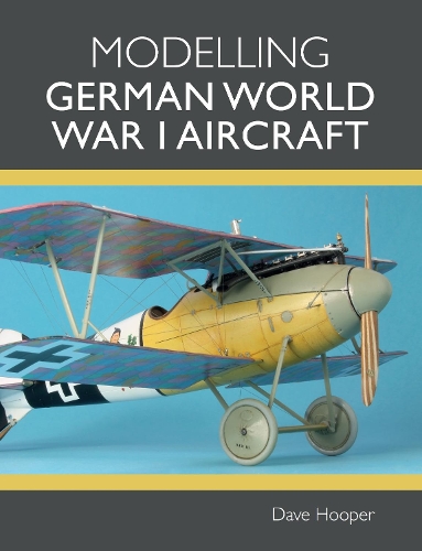Паперова книга «Modelling German World War I Aircraft», автор Дейв Хупер - фото №1