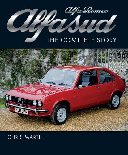 Бумажная книга «Alfa Romeo Alfasud: The Complete Story - Shortlisted for the 2022 RAC Motoring Book of the Year», автор Крис Мартин - фото №1