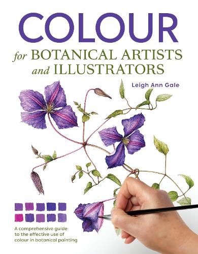 Бумажная книга «Colour for Botanical Artists and Illustrators», автор Ли Энн Гейл - фото №1